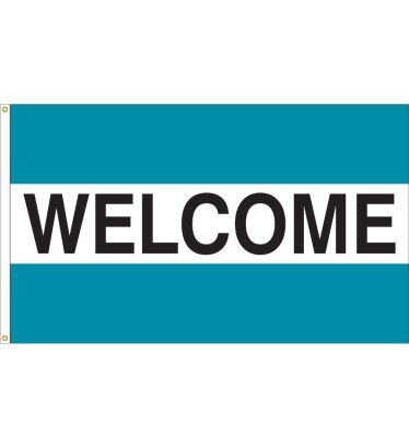 3'x5' Welcome Message Outdoor Nylon Flag - Teal, White, & Teal